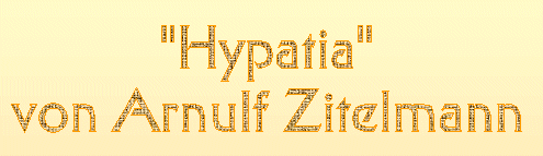 Arnulf Zitelmanns Hypatia